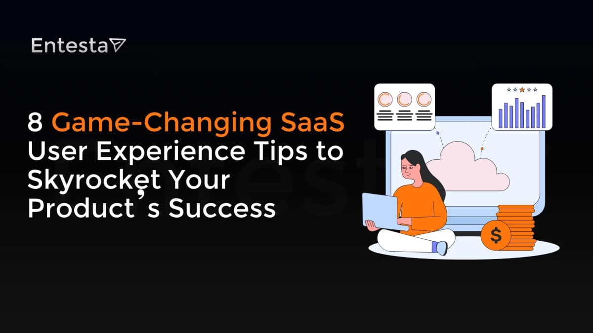 8 Game-Changing SaaS User Experience Tips to Skyrocket Your Product’s Success