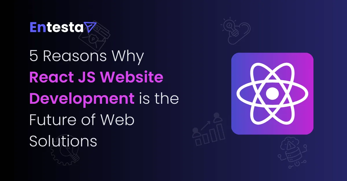 5 Powerful Reasons Why React JS Website Development Is the Future of Web Solutions
